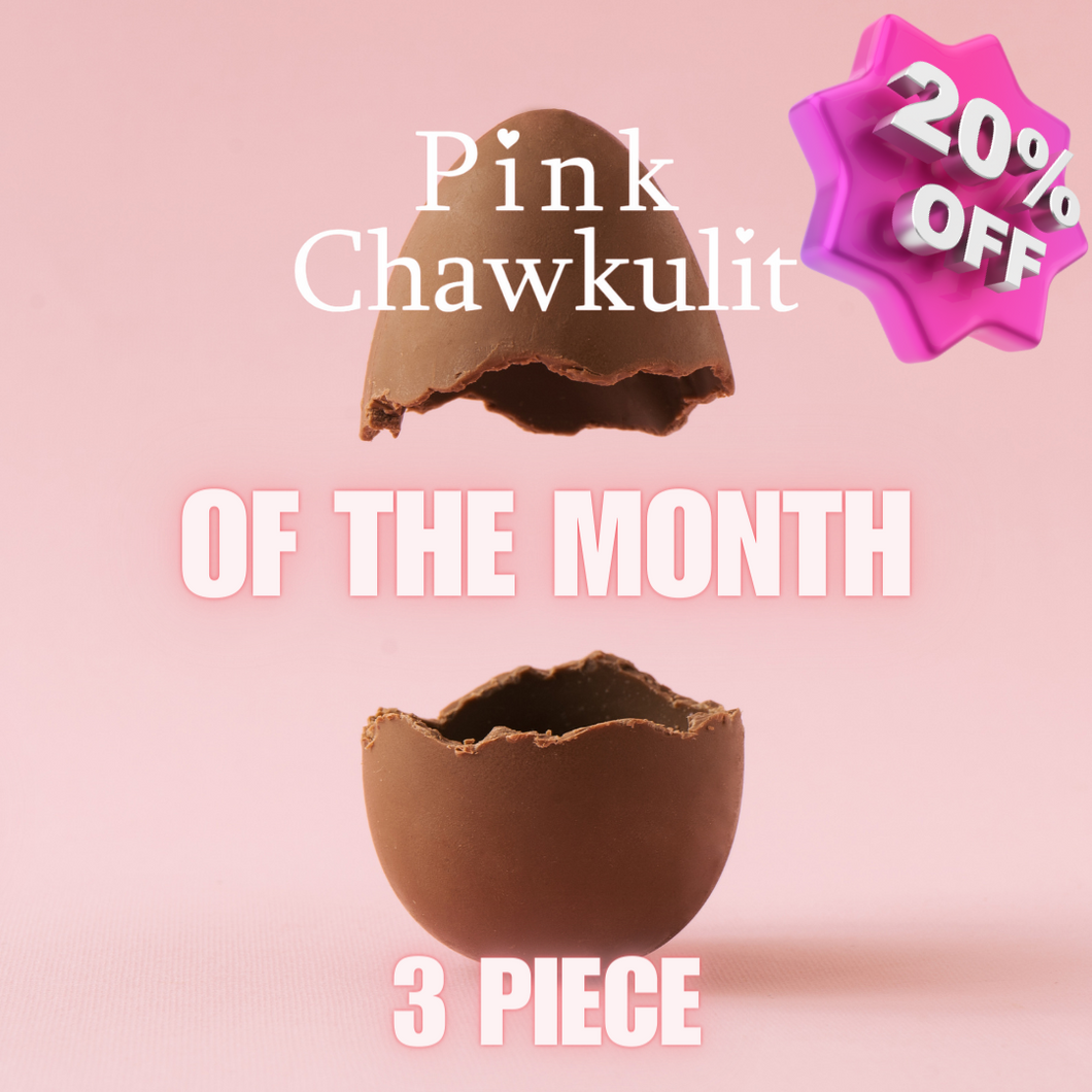 3 Chawkulits of the Month