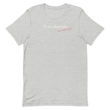 Load image into Gallery viewer, Pink Chawkulit - Love at first swipe! - Unisex T-Shirt