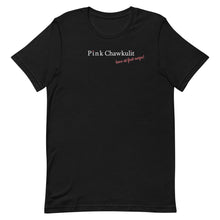 Load image into Gallery viewer, Pink Chawkulit - Love at first swipe! - Unisex T-Shirt
